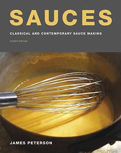 Sauces: Classical and Contemporary – Hardcover, by Peterson James – Very Good