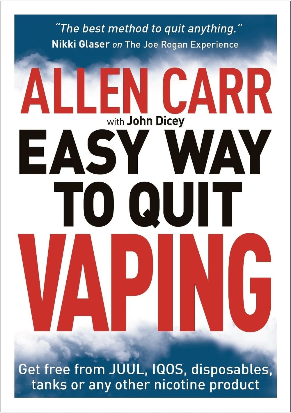 Allen Carr’s Easy Way to Quit Vaping: Get Free from JUUL, IQOS, Disposables, Tan