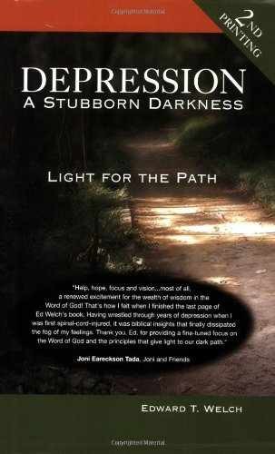Depression: A Stubborn – Paperback, by Edward T. Welch – Acceptable