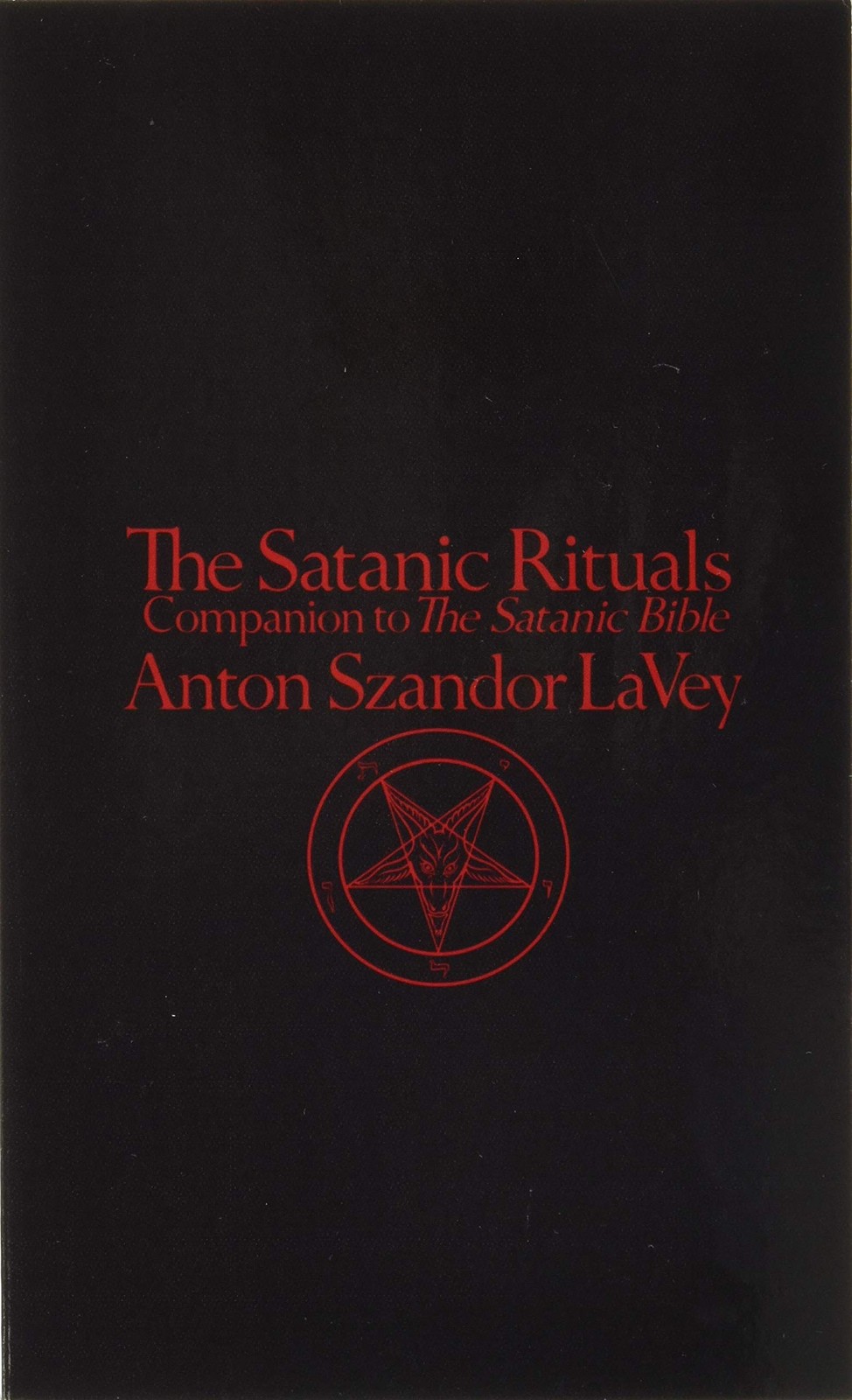 The Satanic Rituals: Companion to The Satanic Bible – mass market paperback …