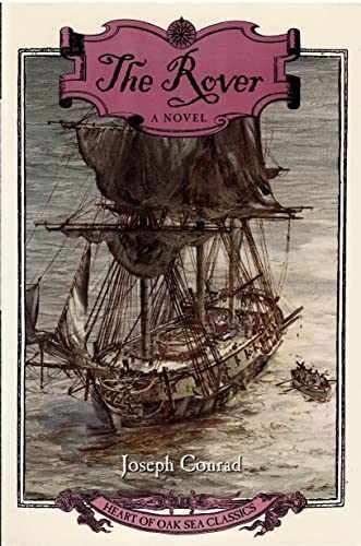 The Rover (Heart of Oak Sea Classics – Paperback, by Conrad Joseph – Very Good
