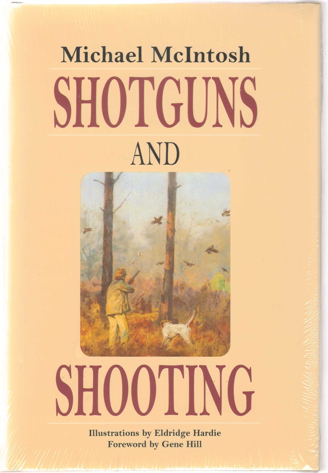 Shotguns and Shooting by Michael McIntosh