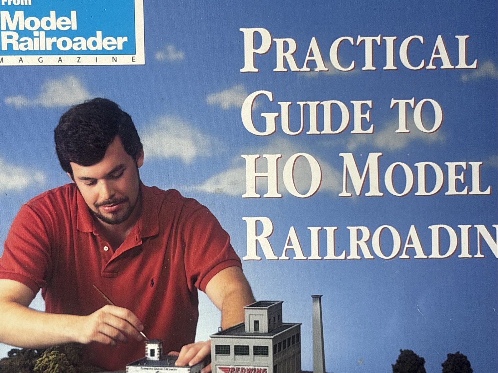 Practical Guide To HO Model Railroading from Model Railroader Magazine 1996 FS