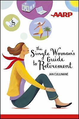 The Single Woman’s Guide to Retirement – Jan Cullinane, 9781118229507, paperback