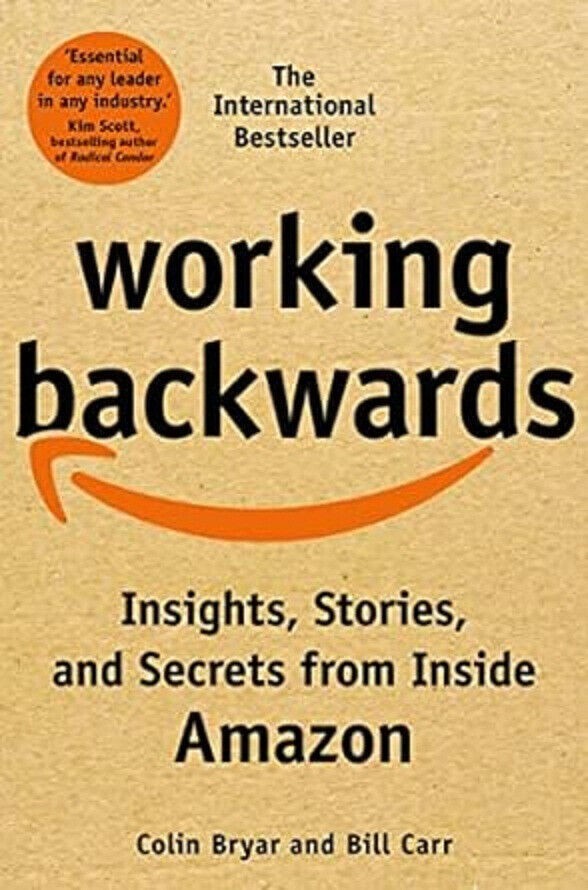Working Backwards Insights Stories and Secrets Paperback # q792