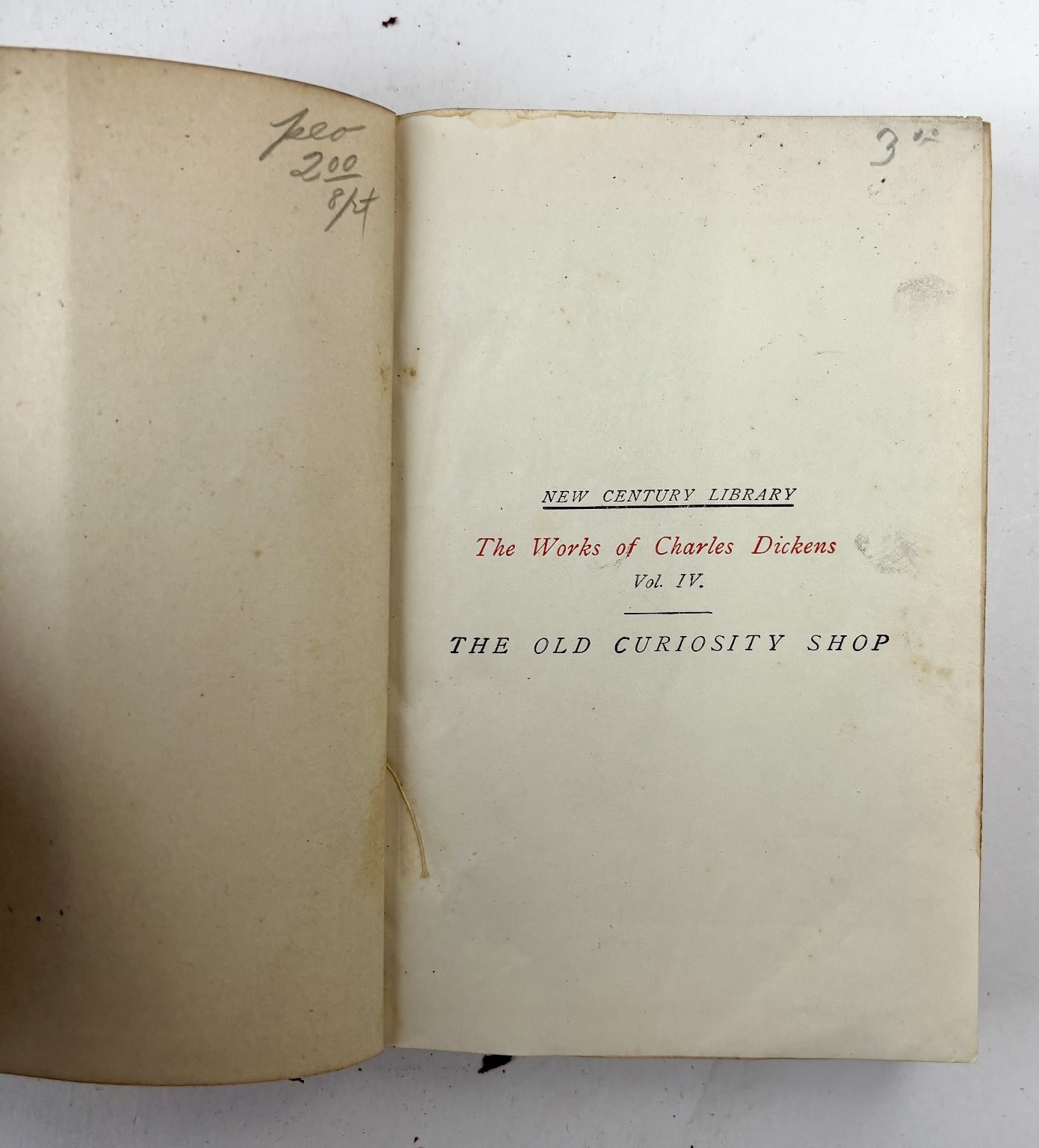 The Works of Charles Dickens Vol. IV The Old Curiosity Shop (New Century) 1899