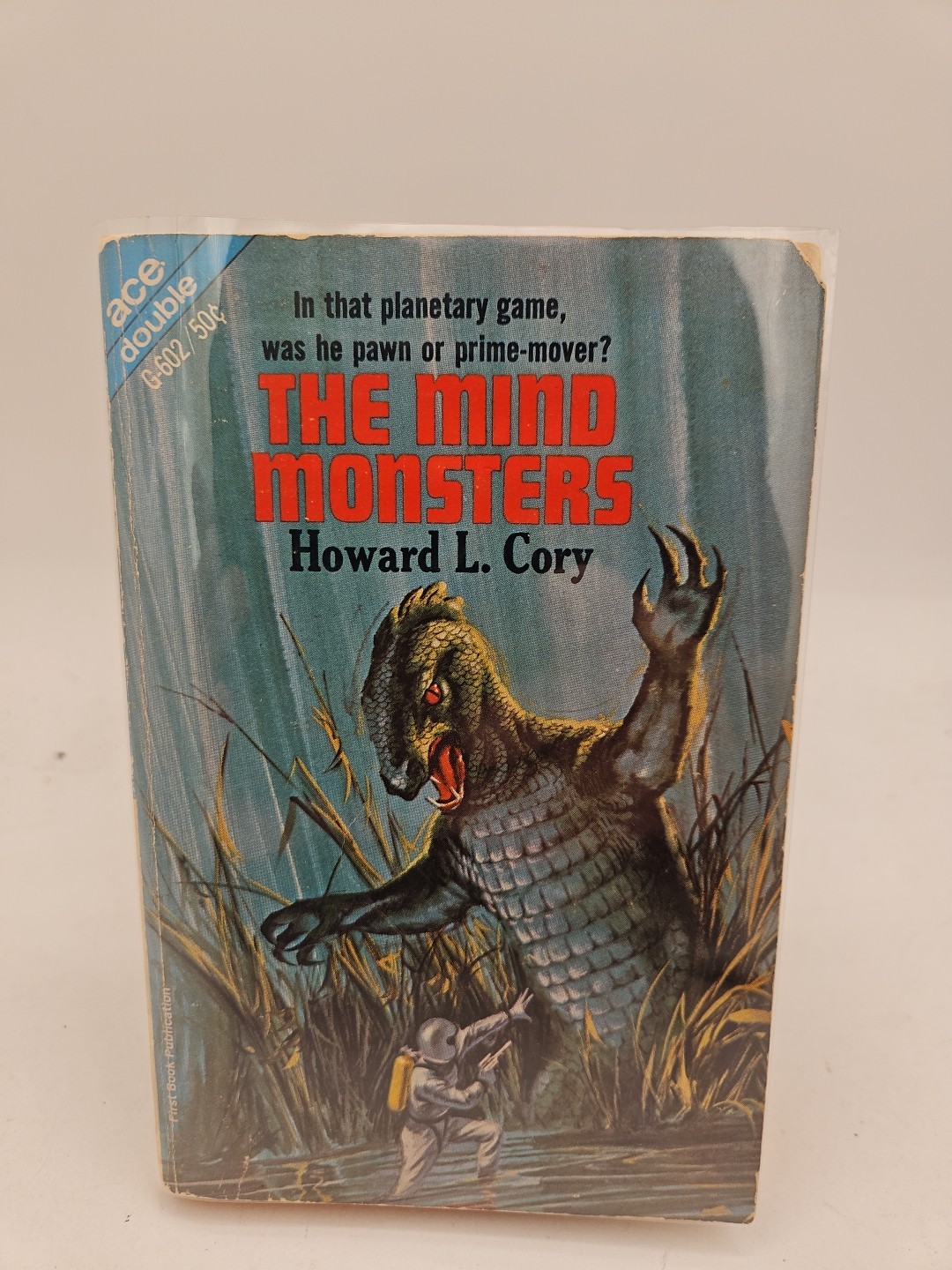 Ace Double G602 Unteleported Man Philip K Dick Mind Monsters Howard Cory VG P4