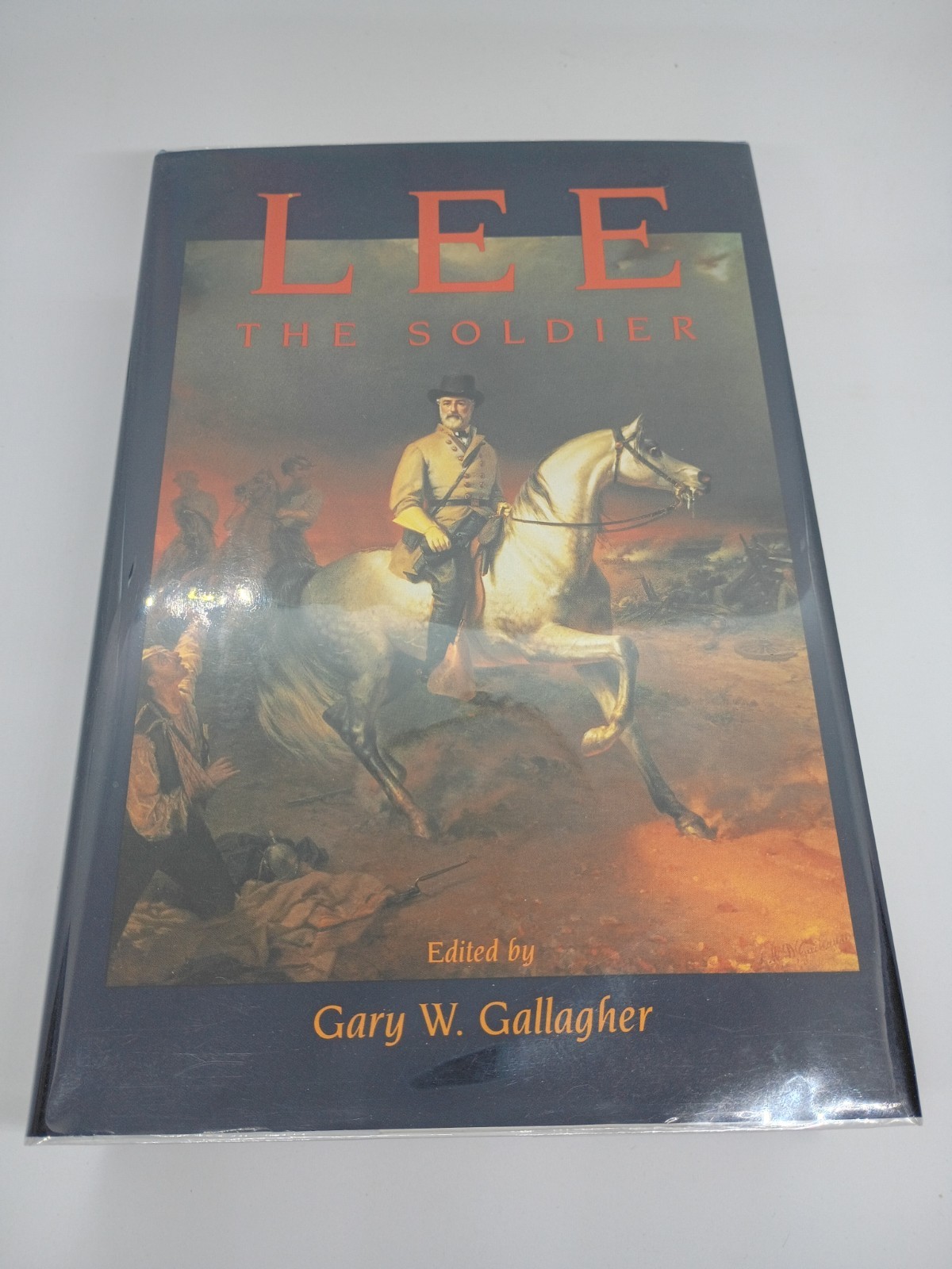 Lee the Soldier by Gary W. Gallagher (1996, Hardcover) – Mylar Cover