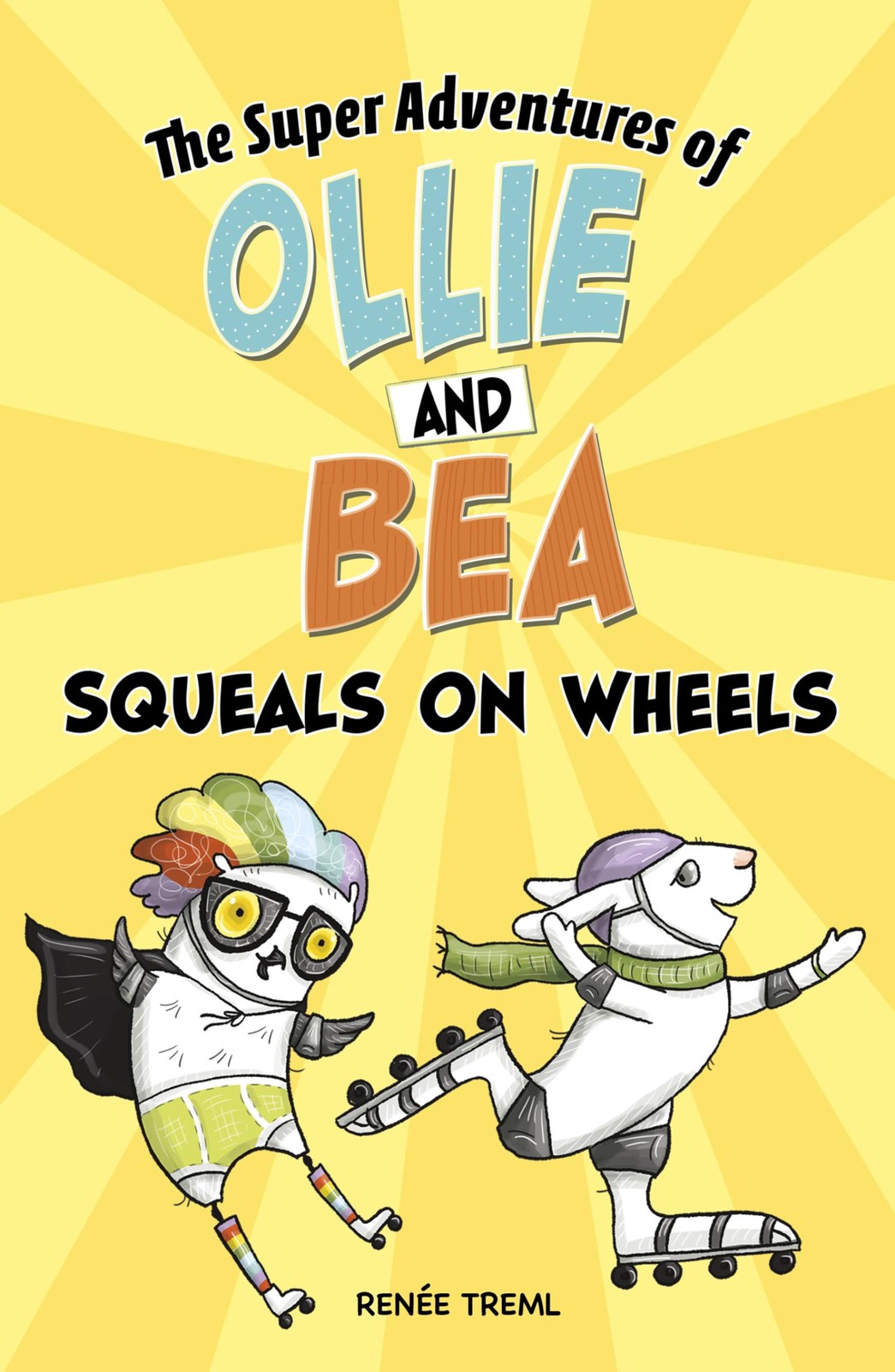Squeals on Wheels (Super Adventures of Ollie and Bea)