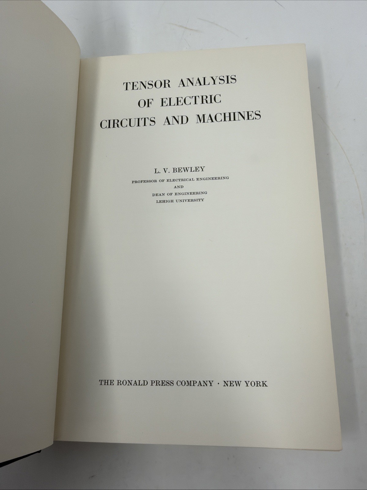 Tensor Analysis of Electric Circuits and Machines L. V. Bewley – Hardcover 1961