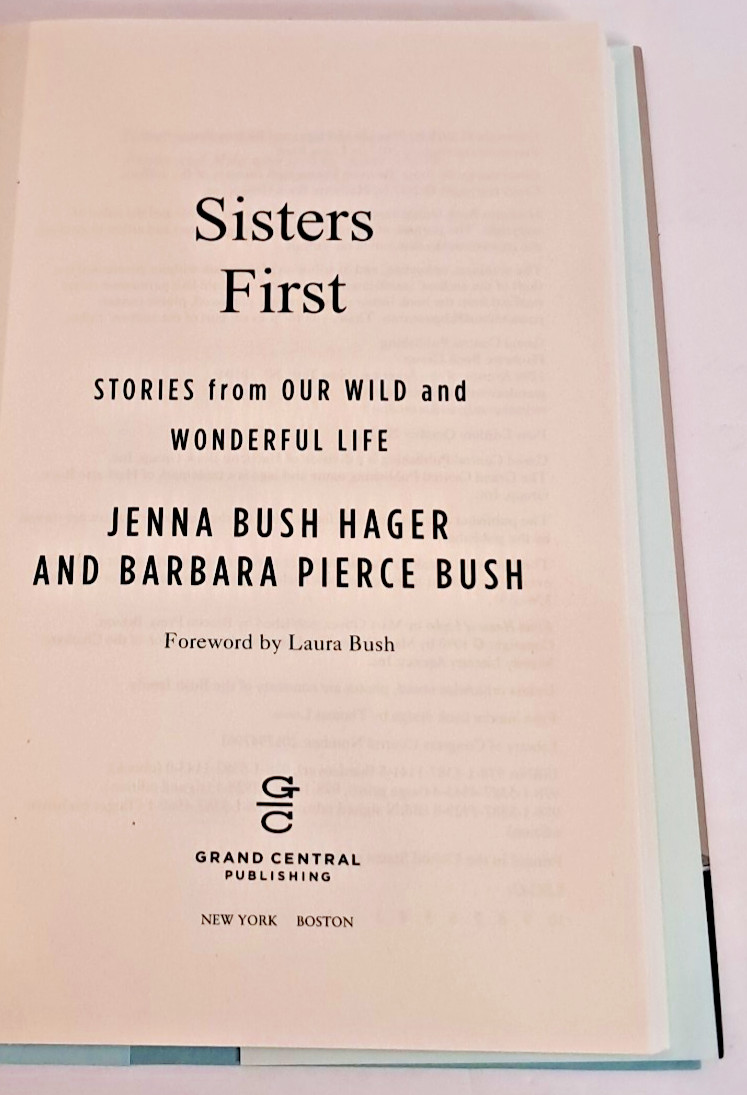 ‘SIGNED’ Sisters First by Jenna Bush & Barbara Bush (2017) 1st Printng B1