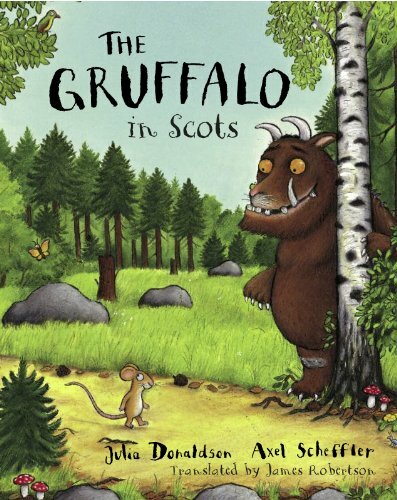 The Gruffalo in Scots, Donaldson, Scheffler, Robertson 9781845025038 New..