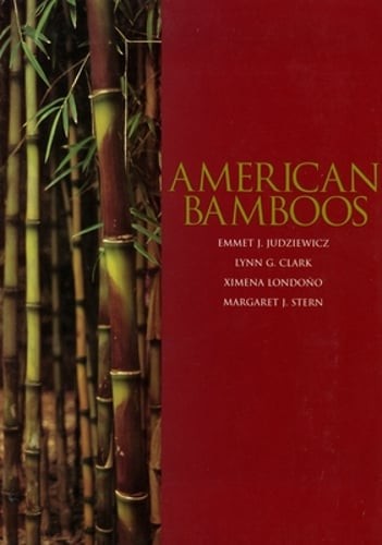 American Bamboos by Emmet J Judziewicz: Used