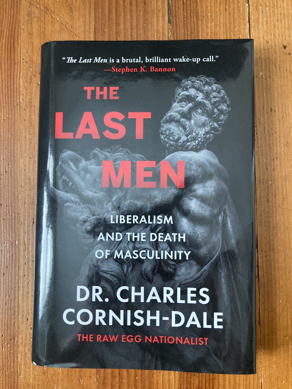 The Last Men: Liberalism and the Death of Masculinity (Hardback or Cased Book)