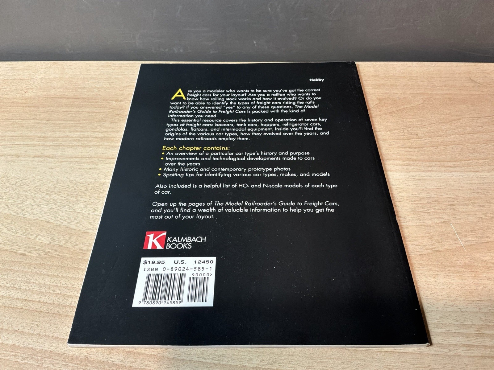 The Model Railroader’s Guide To Freight Cars, By Jeff Wilson @2005