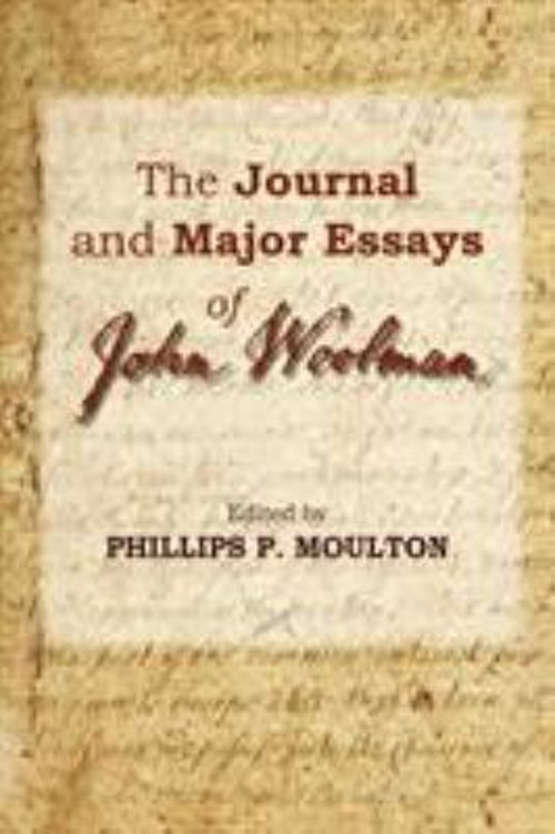 The Journal and Major Essays of John Woolman Paperback