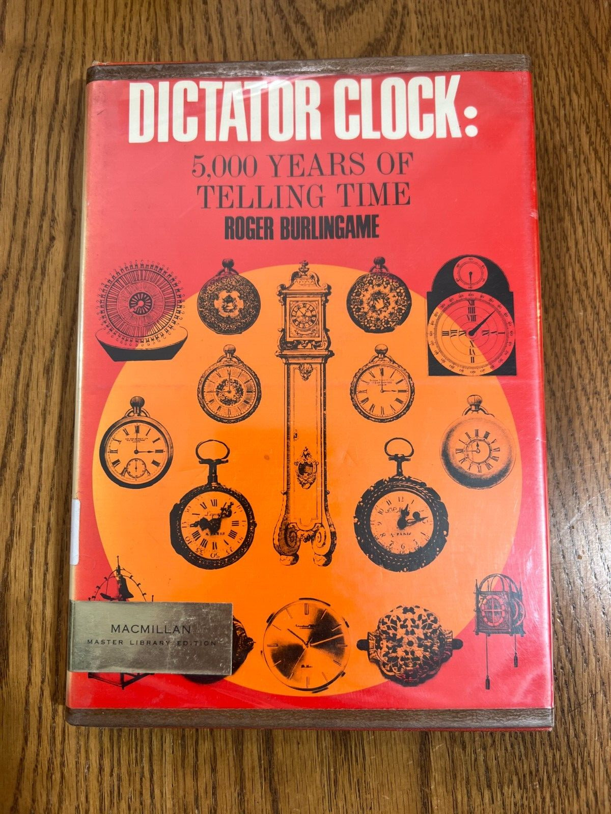 1966 HC Dictator Clock: 5,000 Years of Telling Time by Roger Burlingame Library