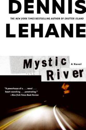 Mystic River – Paperback By Lehane, Dennis – GOOD