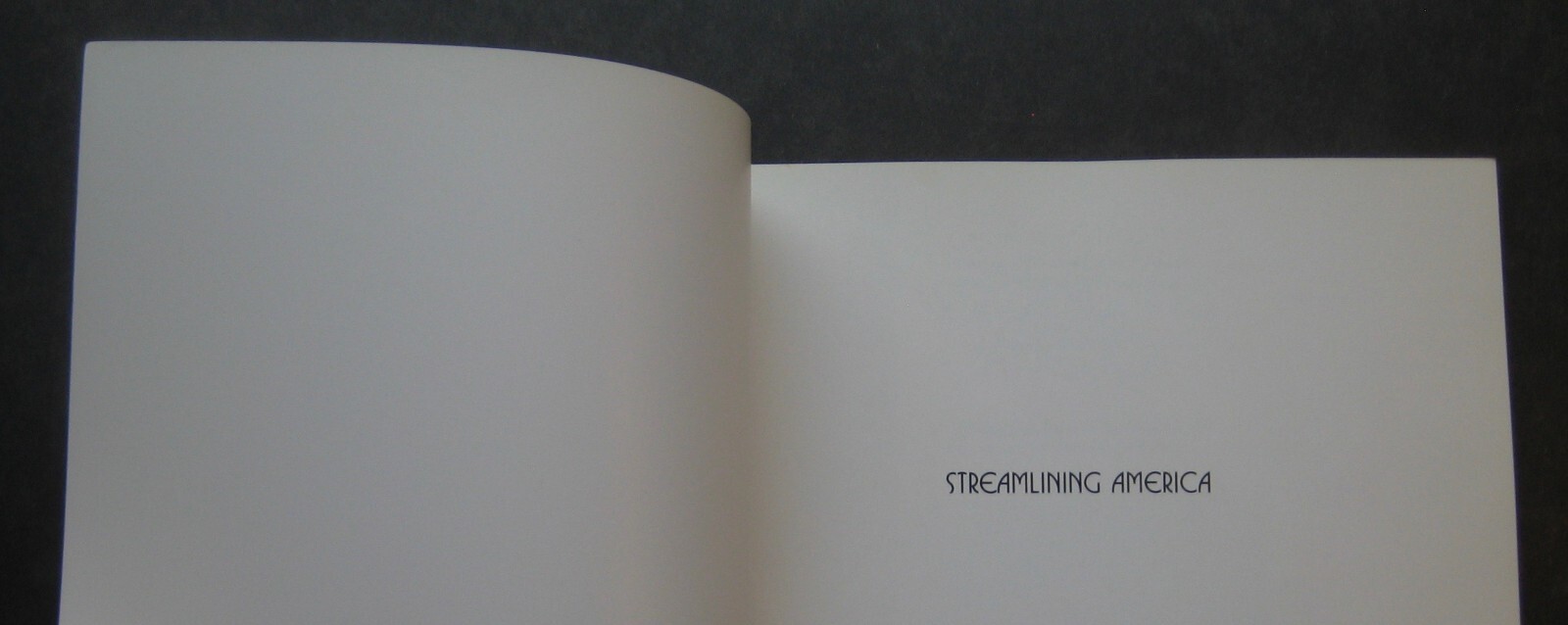 Streamlining America: A Henry Ford Museum Exhibit 1986