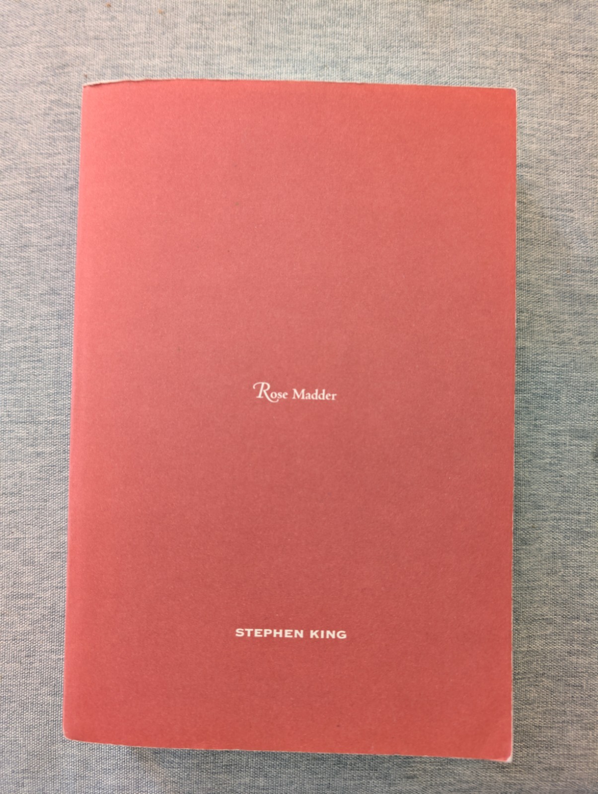 Rose Madder by Stephen King-1995-Unrevised and Unpublished Proof Copy