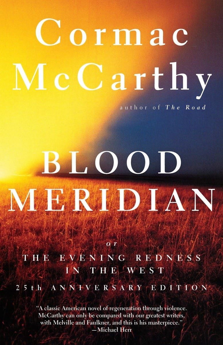 Blood Meridian: Or the Evening Redness in the West (Vintage International) -…