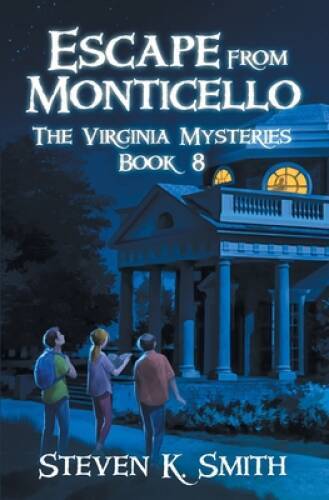 Escape from Monticello (The Virginia Mysteries) – Paperback – VERY GOOD