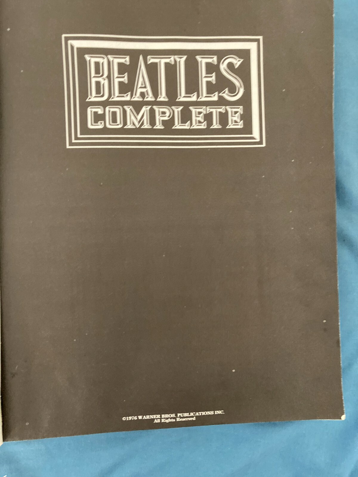 Beatles Complete, Sheet Music Third Printing December 1976 480 pages
