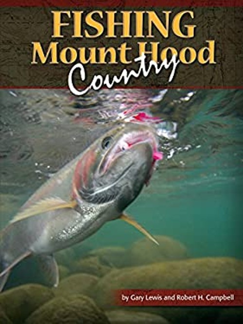 Fishing Mount Hood Country Paperback