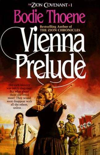 Vienna Prelude (The Zion Covenant, Book 1) – Paperback By Thoene, Bodie – GOOD