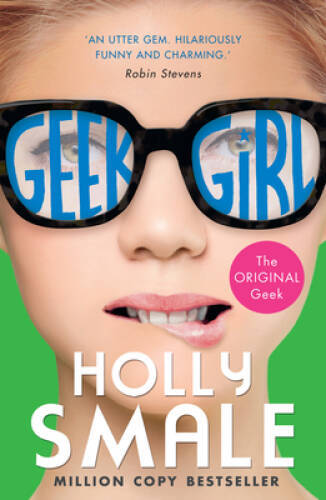 Geek Girl – Paperback By Smale, Holly – GOOD