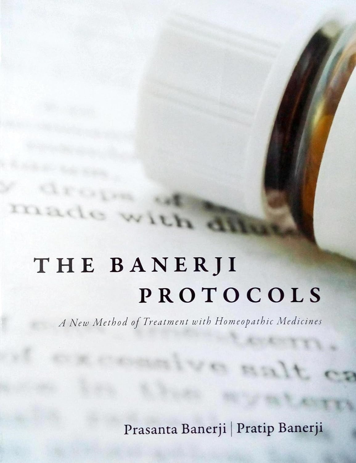Book The Banerji Protocols: A New Method of Treatment with Homeopathic Medicines