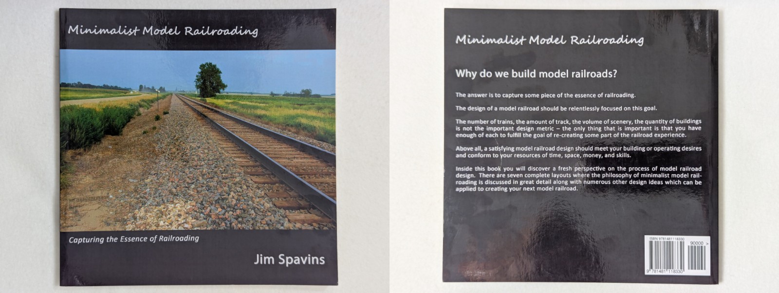 Jim Spavins Minimalist Model Railroading Capturing the Essence of Railroading