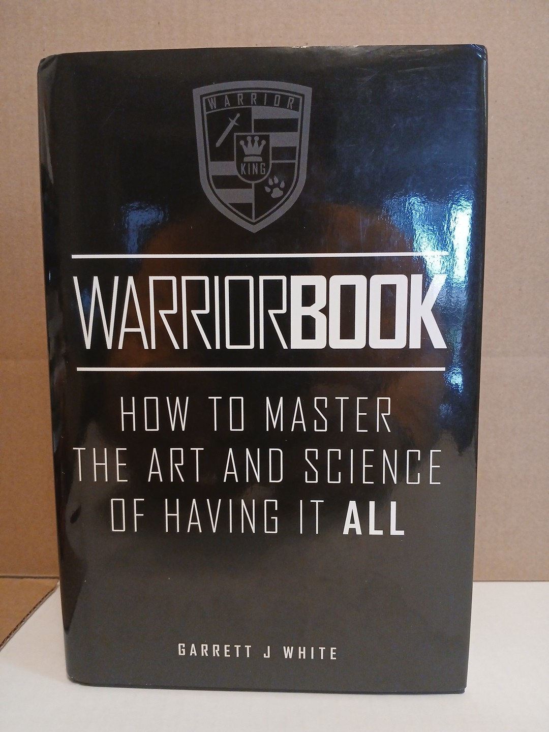 WARRIOR , THE BLACK BOOK, How To Master Art And Science Of Having It All. – GOOD