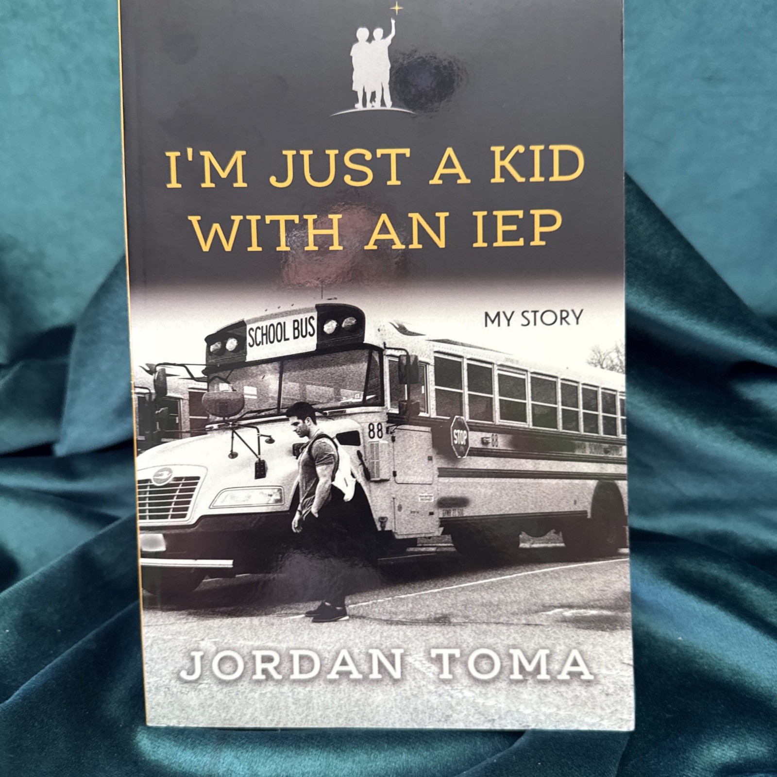 I’m Just a Kid with an IEP by Jordan Toma (2022, Trade Paperback)