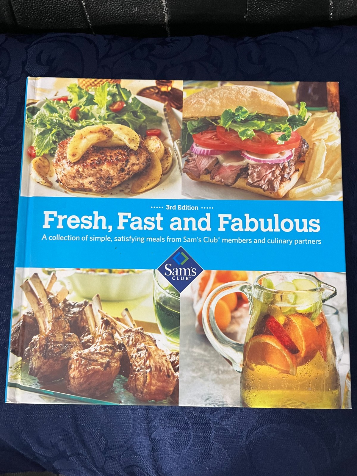FRESH FAST & FABULOUS 3rd Edition Sam’s Club Cookbook 135 pages NEW