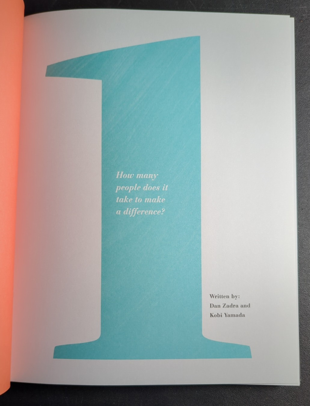 One: How Many People Does It Take to Make a Difference? [HC] First Printing