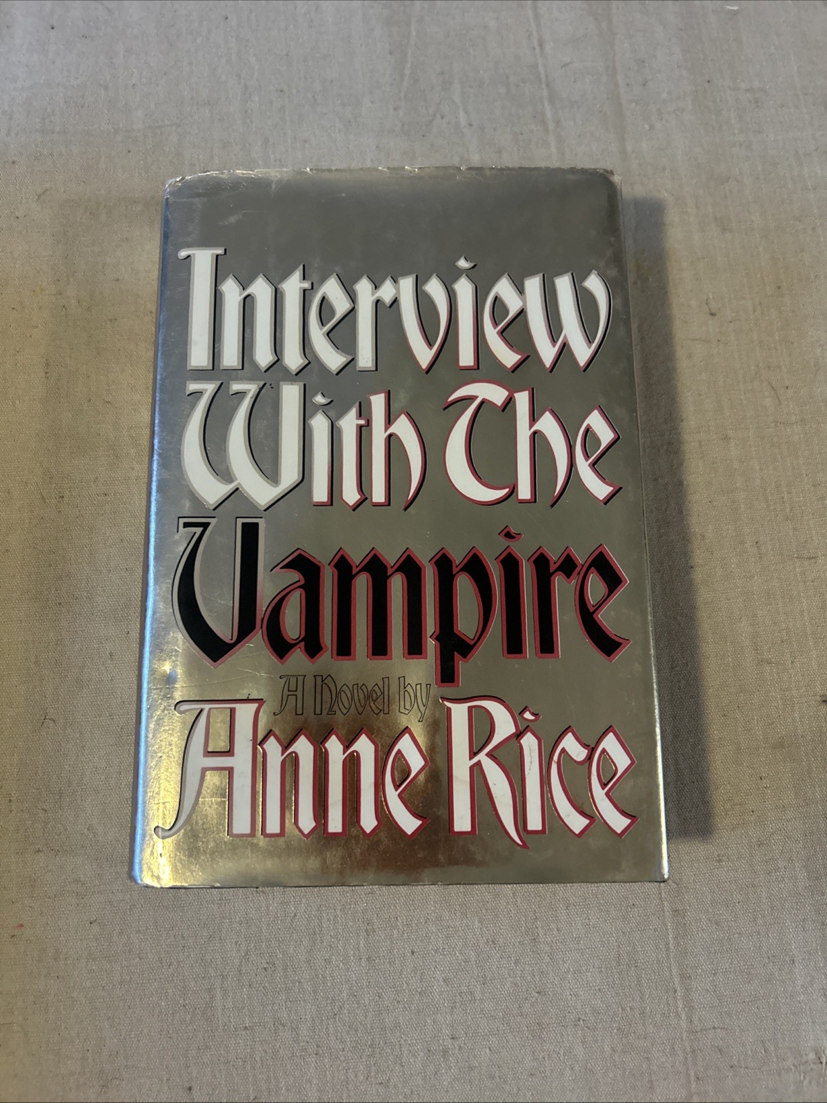 Interview with the Vampire – Anne Rice (Hardcover) First Edition/15th Printing