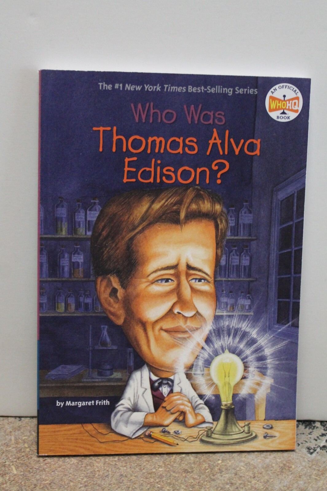 Who Was? Ser.: Who Was Thomas Alva Edison? by Who HQ and Margaret Frith…