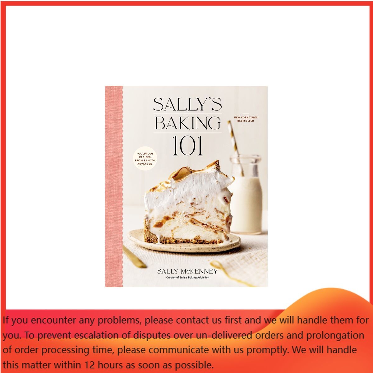 Sally’s Baking 101 – by Sally McKenney (Hardcover)