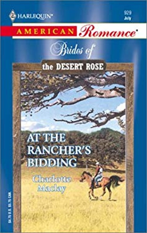 At the Rancher’s Bidding Mass Market Paperbound Charlotte Maclay