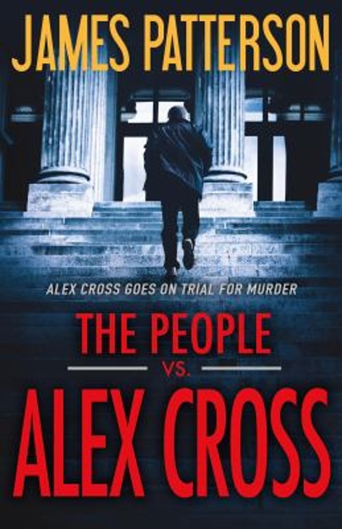 The People vs. Alex Cross Hardcover James Patterson