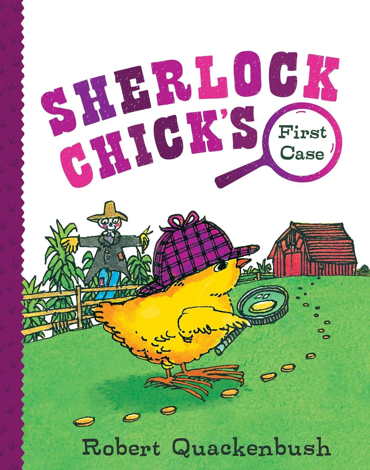 Sherlock Chick’s First Case – hardcover Quackenbush, Robert