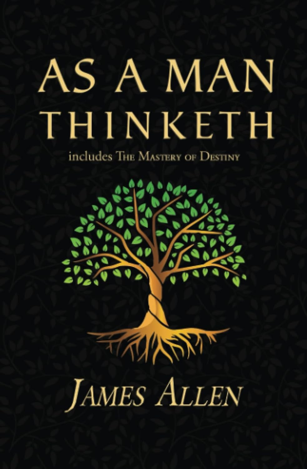 New As a Man Thinketh, 1902 Classic, Mastery of Destiny, Fast Shipping