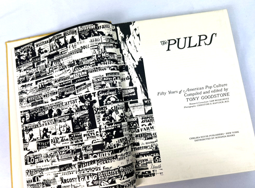 THE PULPS Edited by Tony Goodstone 1970 Hardback 8.25 x 11.25 Illustrated Color