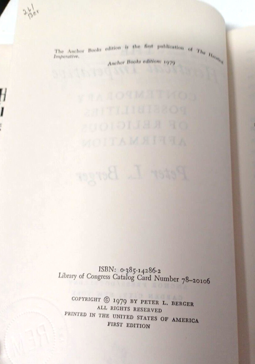 The Heretical Imperative by Peter L Berger (Anchor Press/Doubleday, 1979) 1st ed