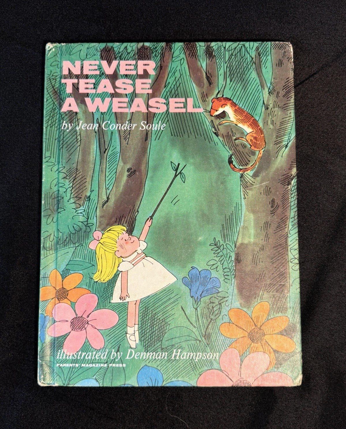 Never Tease a Weasel Vintage 1964 Parents’ Magazine Press Hardcover Children’s