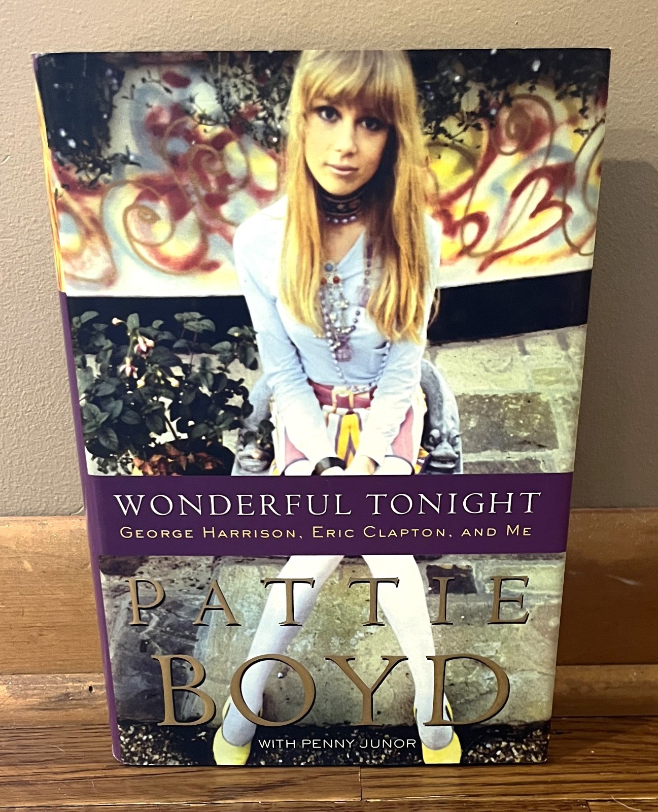 WONDERFUL TONIGHT-George Harrison, Eric Clapton, & Me-PATTIE BOYD-New 1st HC DJ!