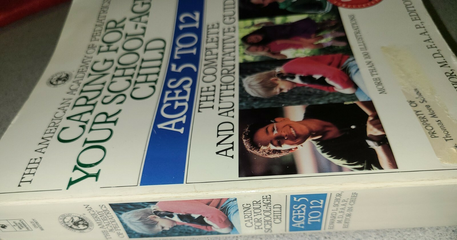 Caring for Your School-Age Child : Ages 5 to 12 by Edward L. Schor and American…