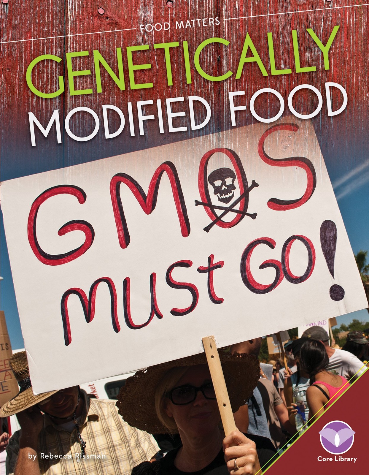 Genetically Modified Food (Food Matters)