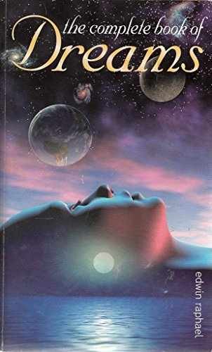 The Complete Book of Dreams – Paperback, by Raphael Edwin – Very Good